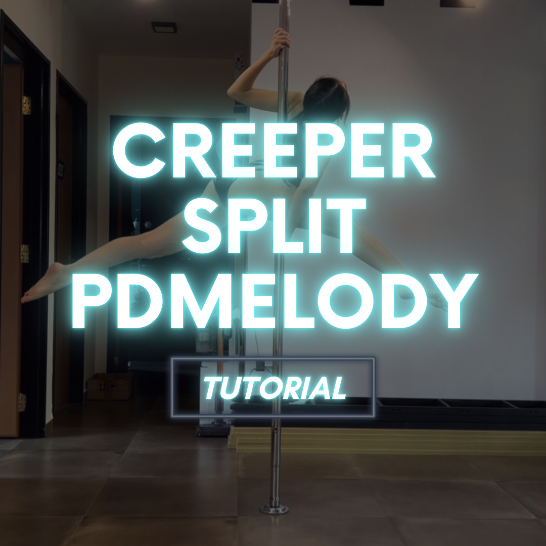 Getting into the Creeper Split and Melody Shape for Pole