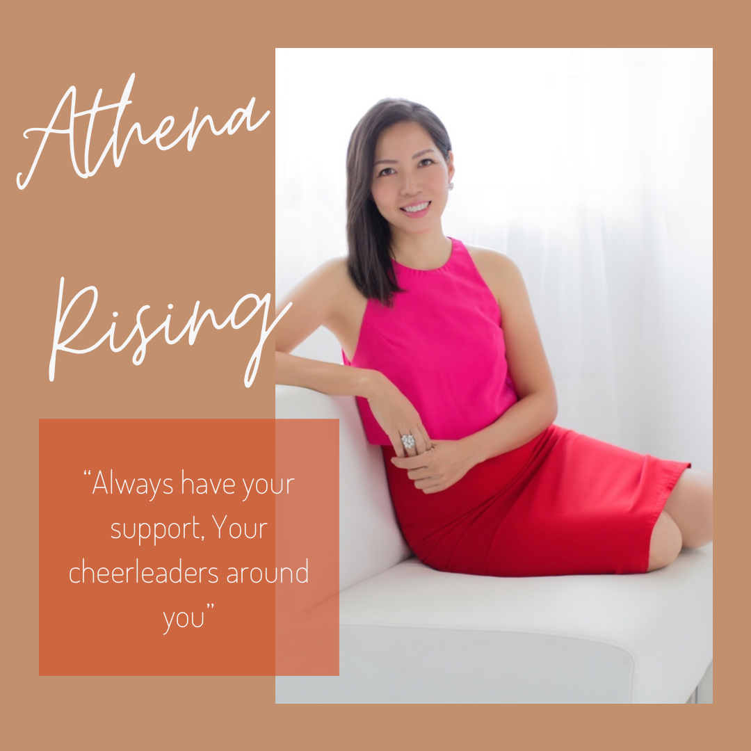 Always have your support, Your cheerleaders around you - Athena Rising
